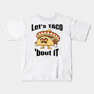 Spicy Taco Tee for Taco Lovers - Let's Taco Bout It Kids T-Shirt